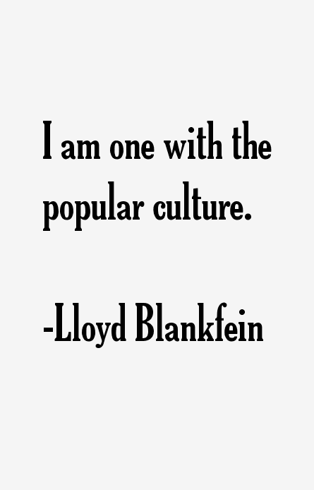 Lloyd Blankfein Quotes