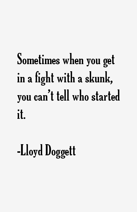 Lloyd Doggett Quotes