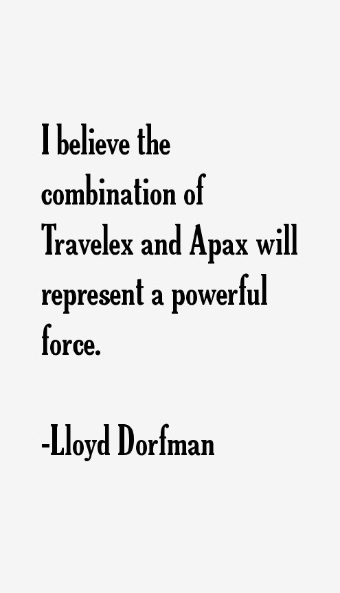 Lloyd Dorfman Quotes