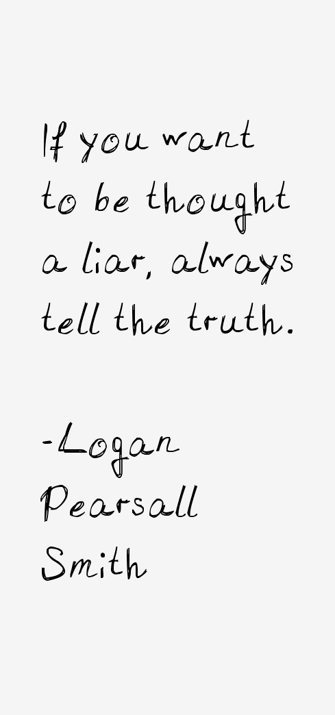 Logan Pearsall Smith Quotes