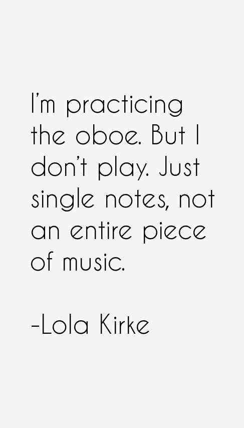 Lola Kirke Quotes