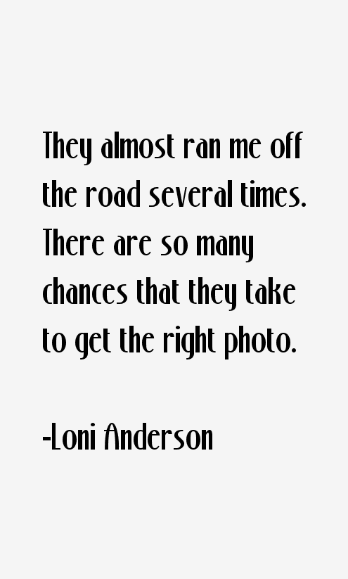 Loni Anderson Quotes