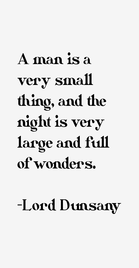 Lord Dunsany Quotes