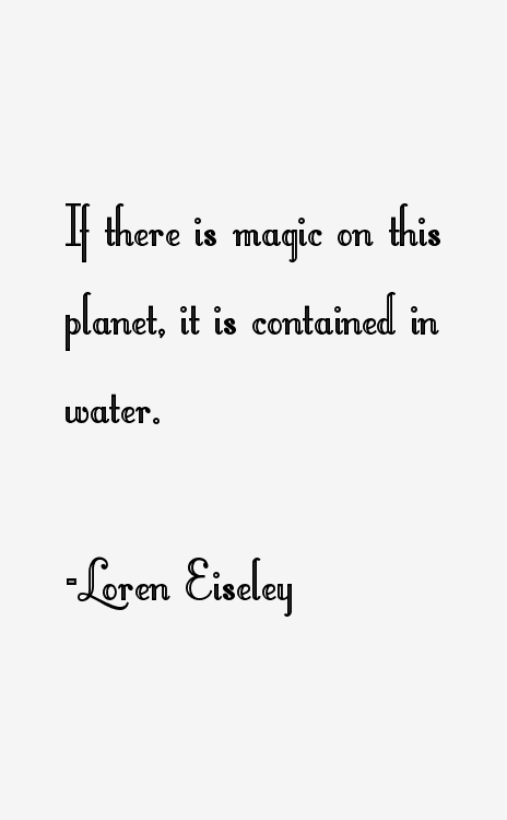 Loren Eiseley Quotes