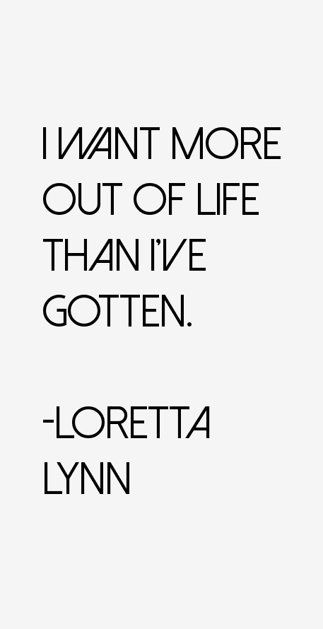 Loretta Lynn Quotes