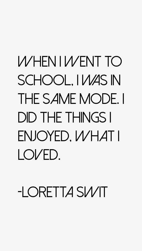 Loretta Swit Quotes
