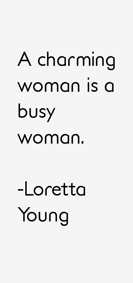 Loretta Young Quotes