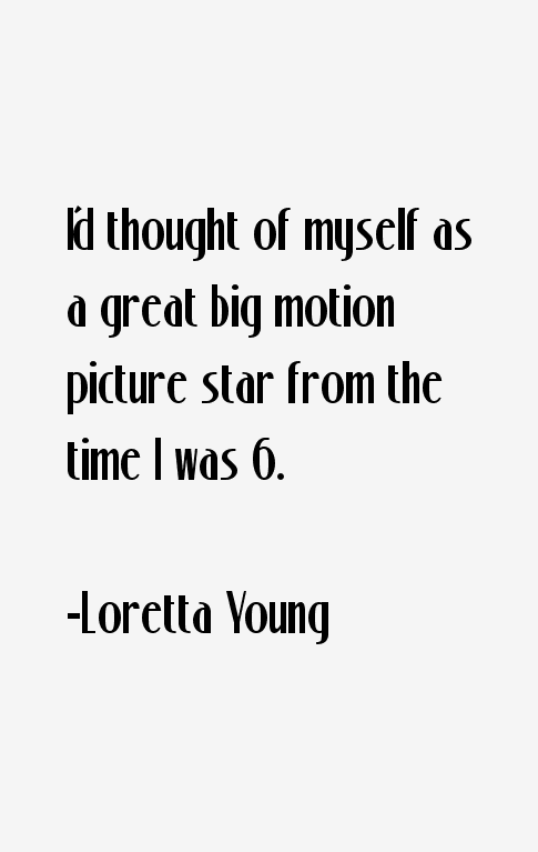 Loretta Young Quotes