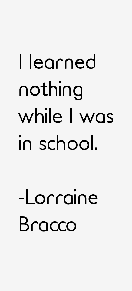 Lorraine Bracco Quotes