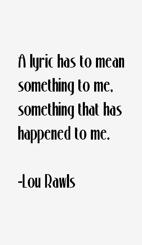Lou Rawls Quotes