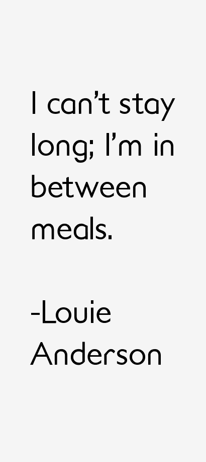 Louie Anderson Quotes