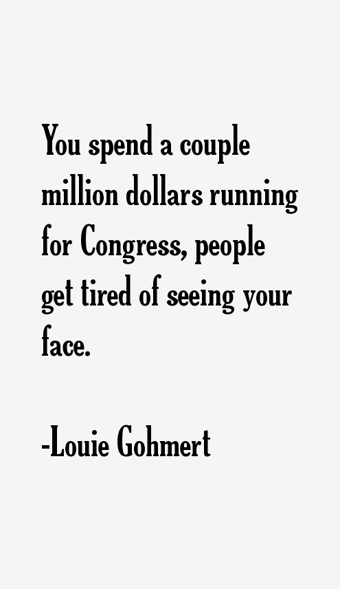 Louie Gohmert Quotes