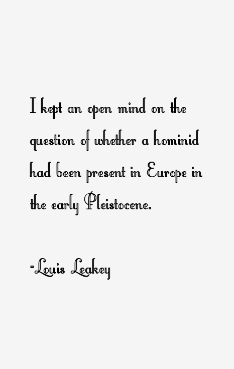 Louis Leakey Quotes