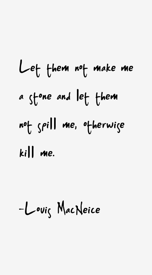 Louis MacNeice Quotes