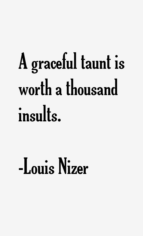 Louis Nizer Quotes