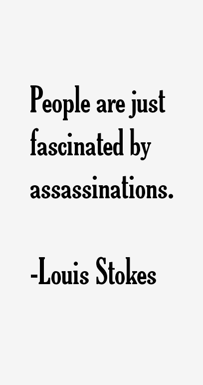 Louis Stokes Quotes