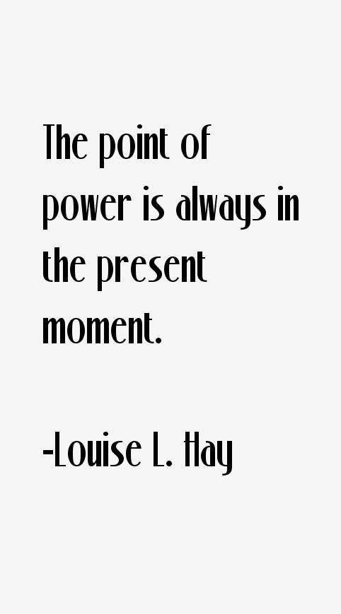 Louise L. Hay Quotes