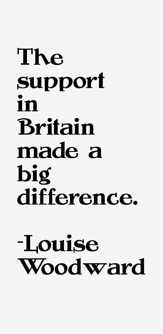 Louise Woodward Quotes