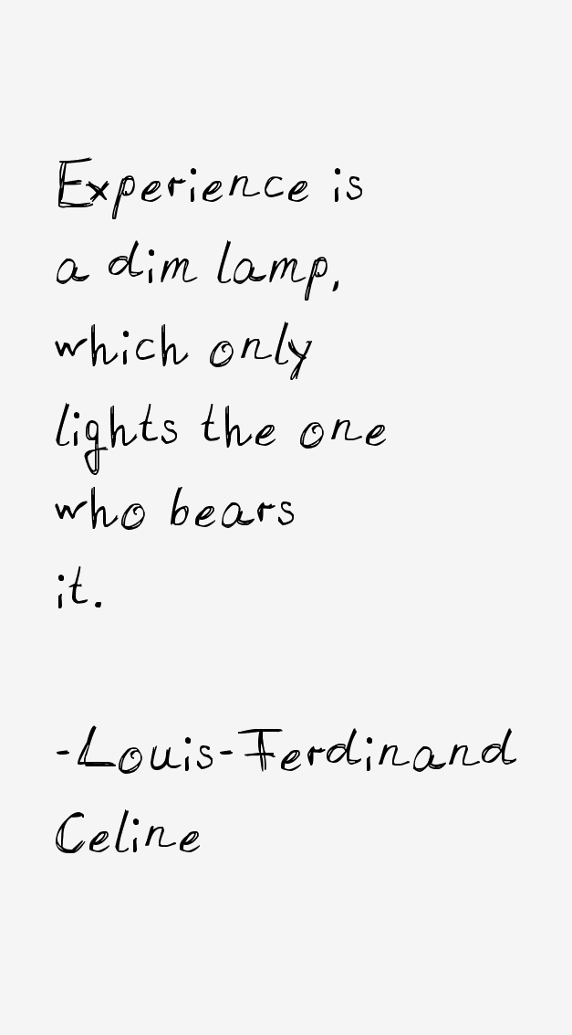 Louis-Ferdinand Celine Quotes