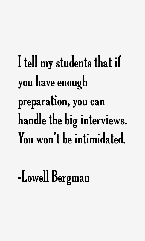 Lowell Bergman Quotes