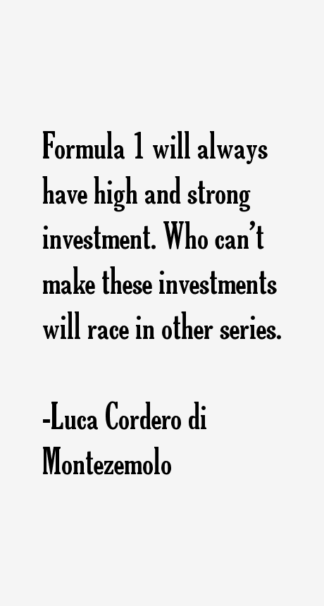Luca Cordero di Montezemolo Quotes