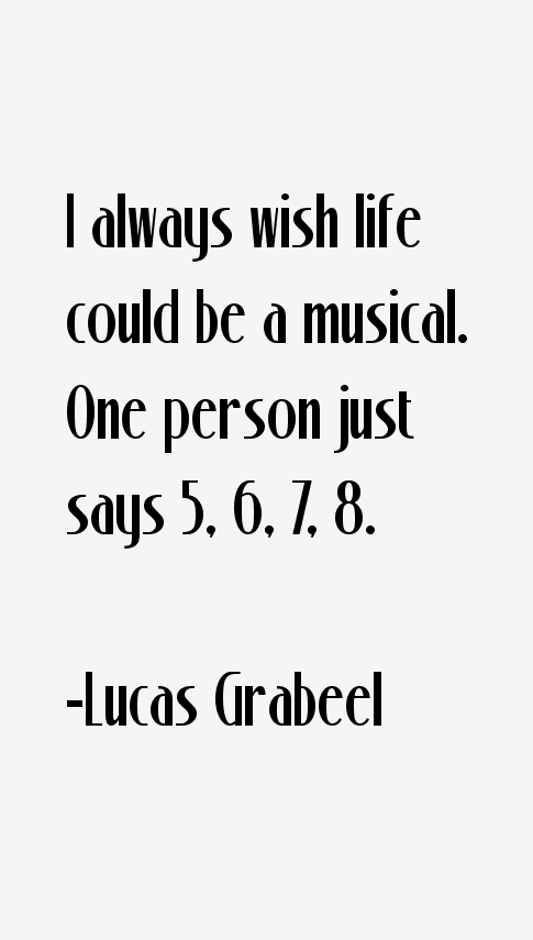Lucas Grabeel Quotes