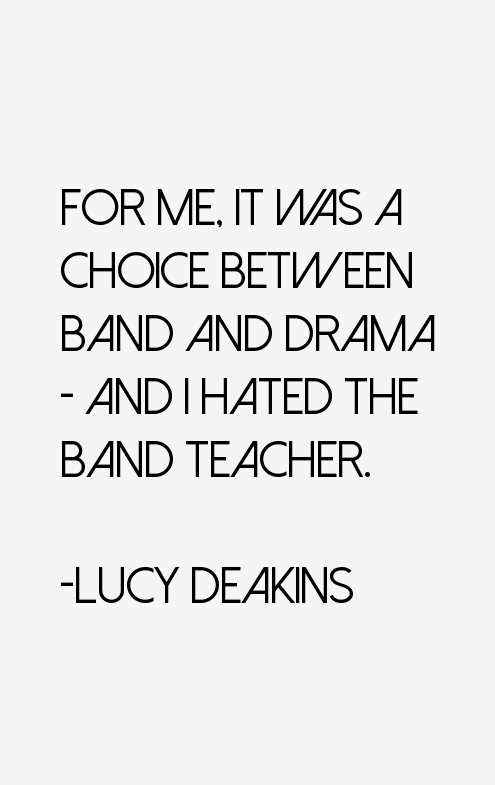 Lucy Deakins Quotes