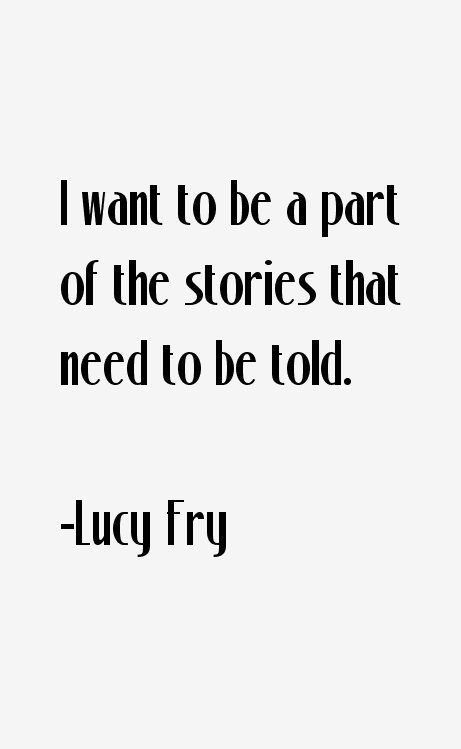Lucy Fry Quotes