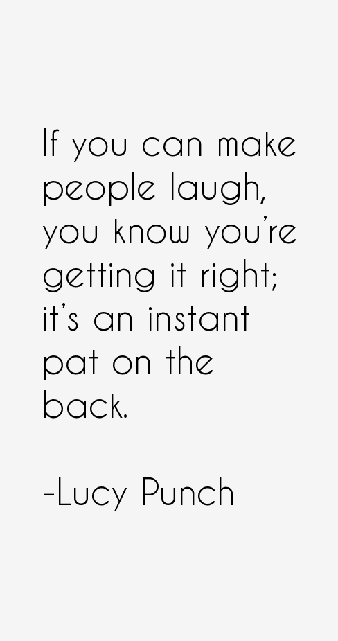 Lucy Punch Quotes