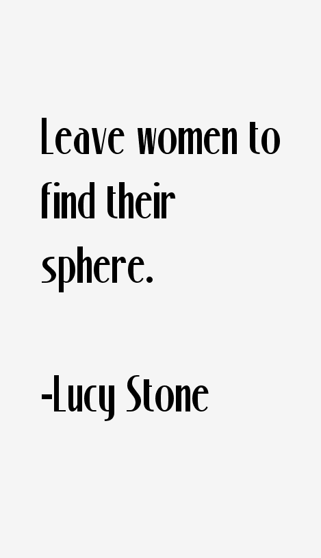 Lucy Stone Quotes