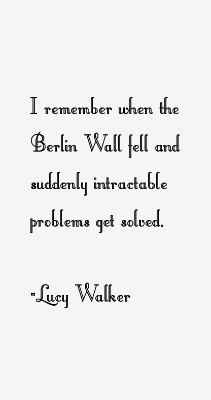 Lucy Walker Quotes