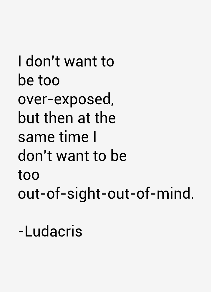 Ludacris Quotes