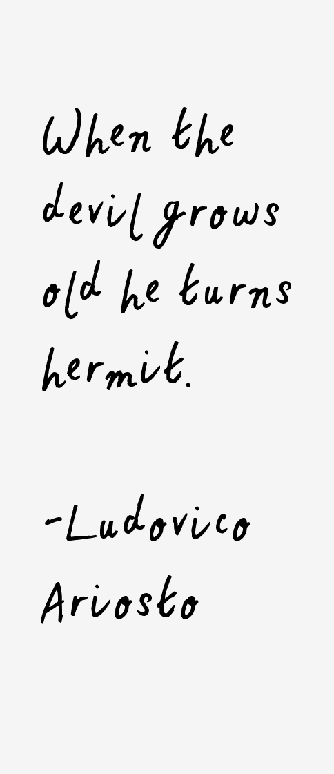 Ludovico Ariosto Quotes