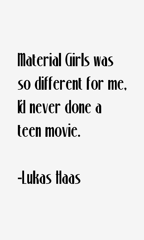 Lukas Haas Quotes