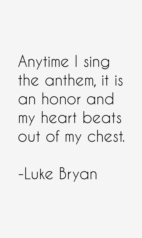 Luke Bryan Quotes