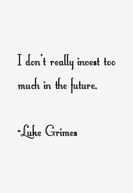 Luke Grimes Quotes