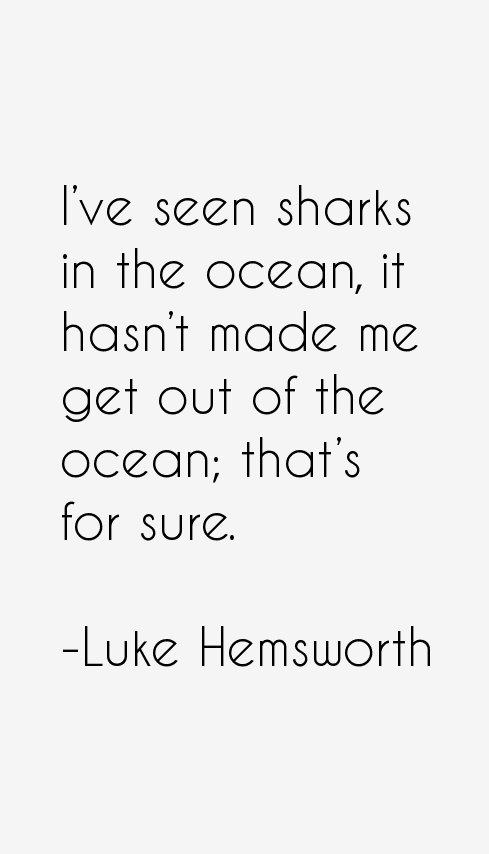 Luke Hemsworth Quotes