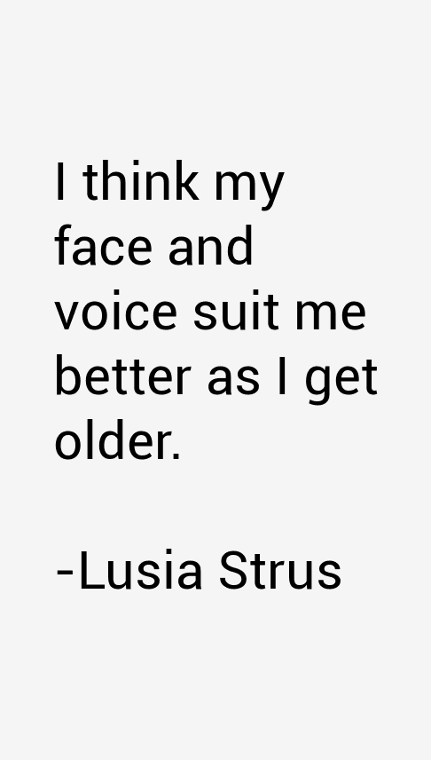 Lusia Strus Quotes