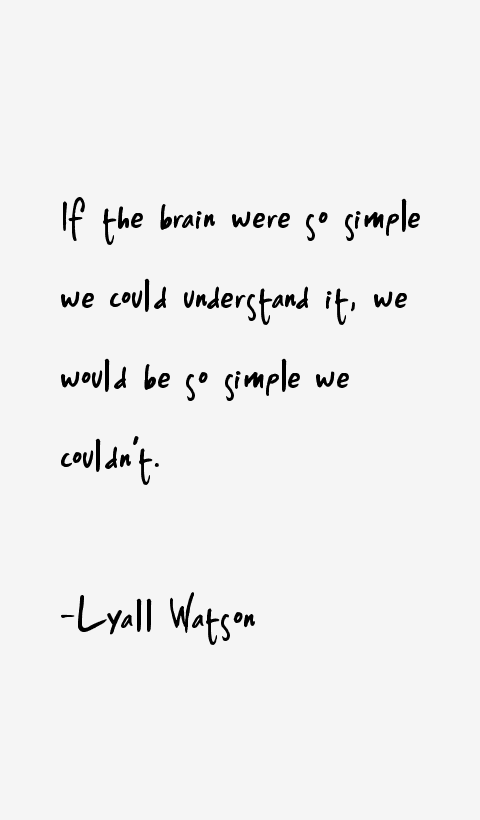 Lyall Watson Quotes