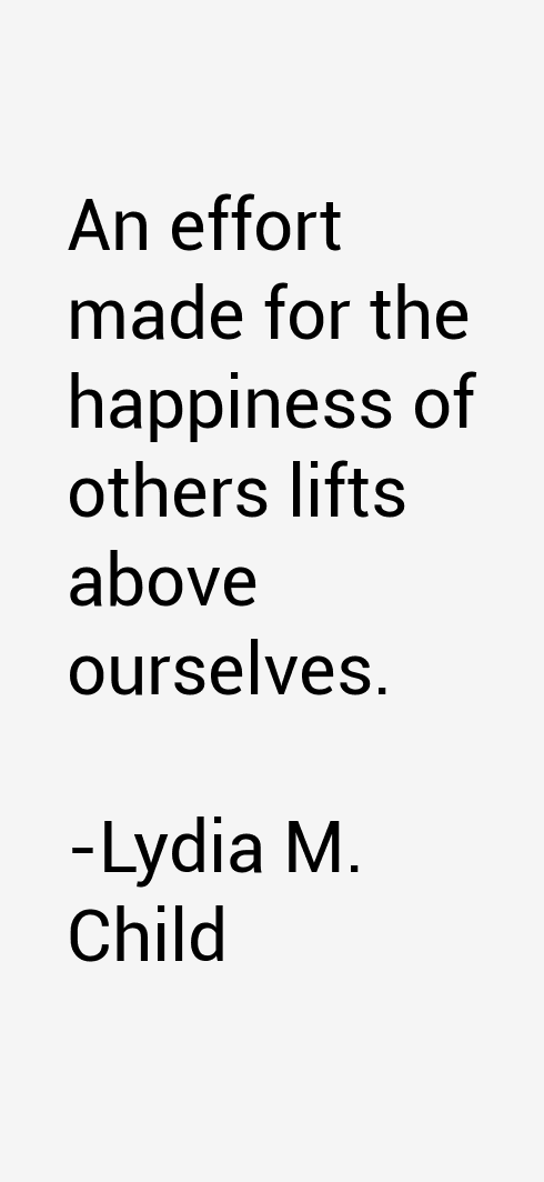 Lydia M. Child Quotes