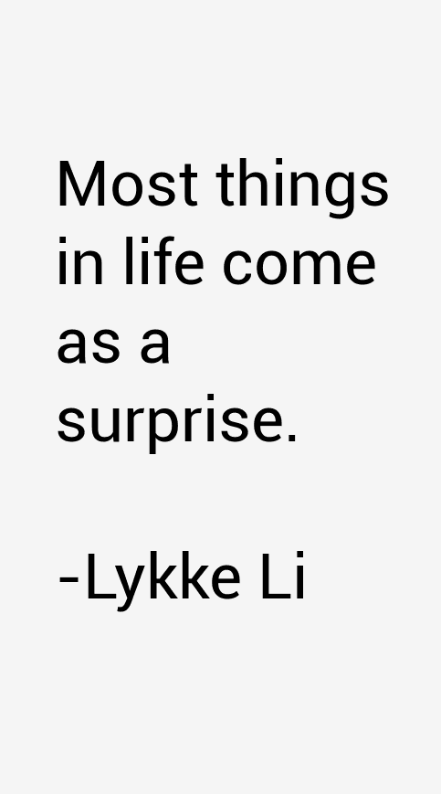 Lykke Li Quotes