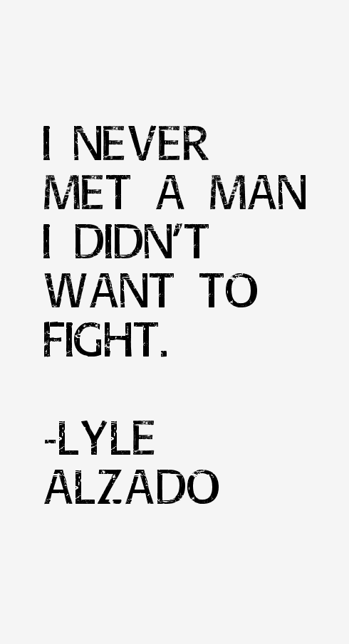 Lyle Alzado Quotes