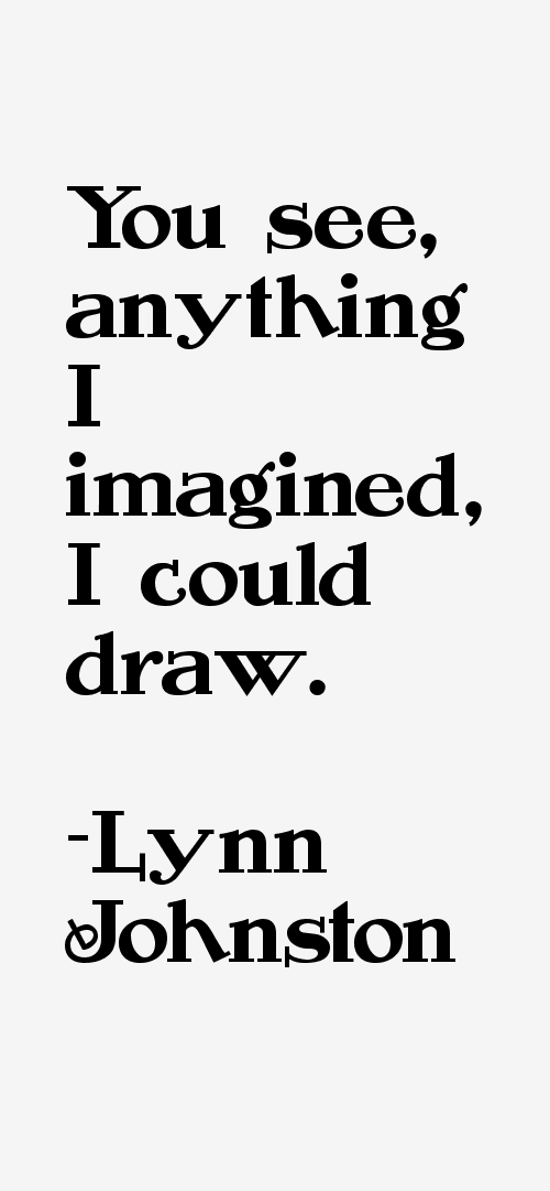 Lynn Johnston Quotes