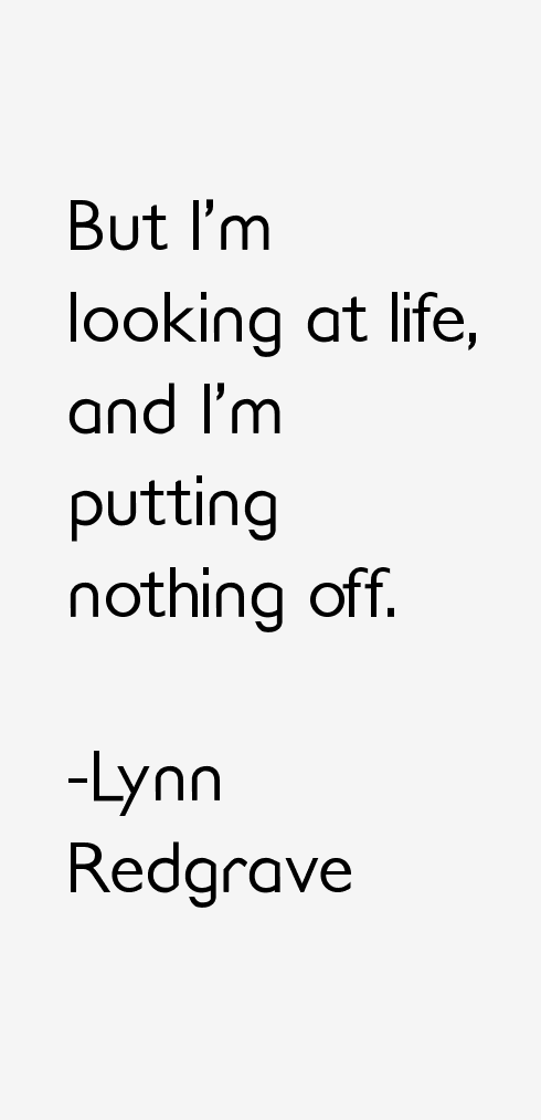 Lynn Redgrave Quotes