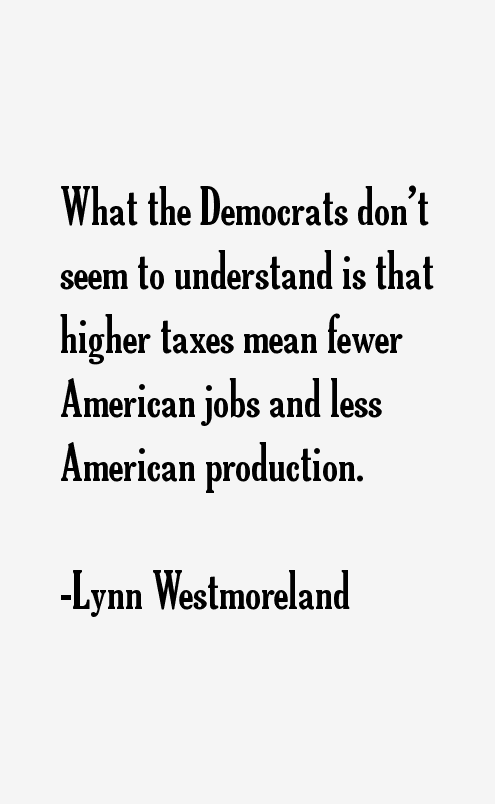 Lynn Westmoreland Quotes