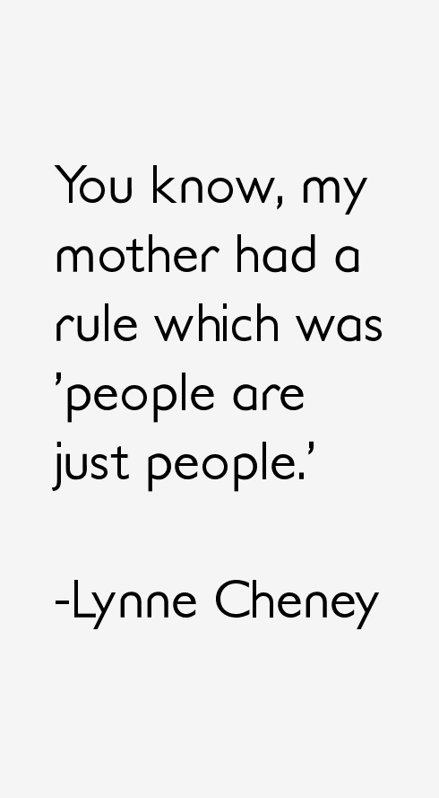 Lynne Cheney Quotes
