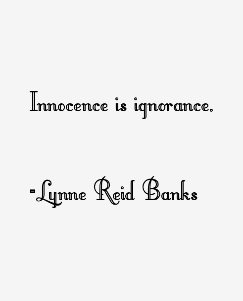 Lynne Reid Banks Quotes