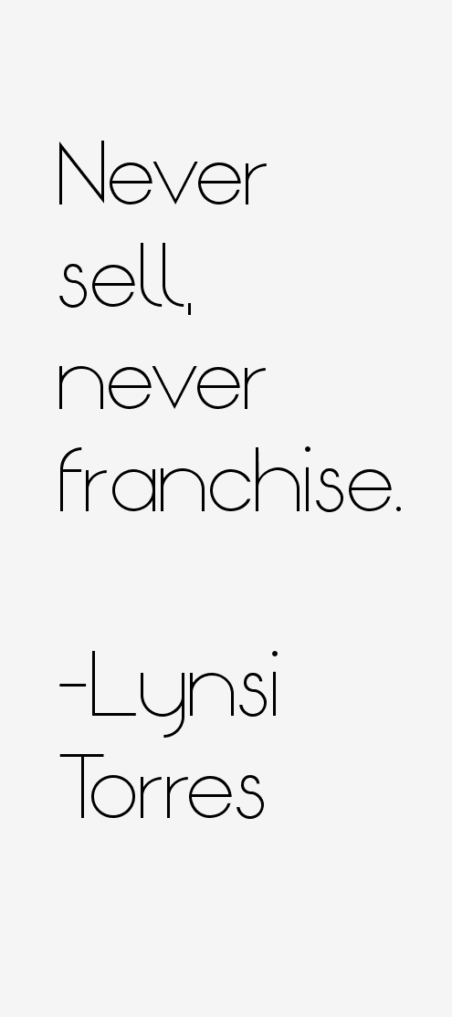 Lynsi Torres Quotes
