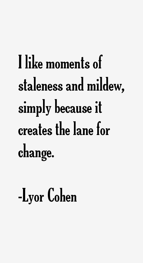 Lyor Cohen Quotes