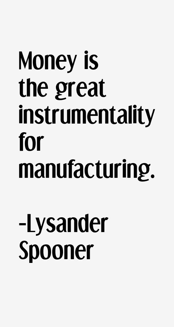 Lysander Spooner Quotes